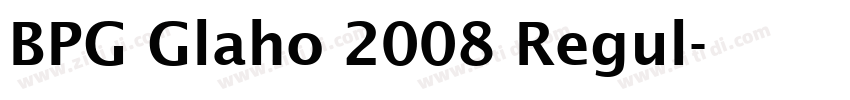 BPG Glaho 2008 Regul字体转换